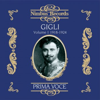 Amilcare Ponchielli feat. Beniamino Gigli La Gioconda: Cielo e mar (Recorded 1918)