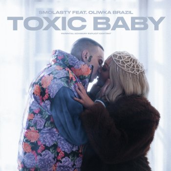Smolasty feat. Oliwka Brazil & Hubi Toxic Baby