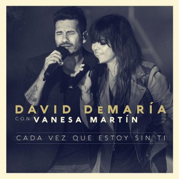 David DeMaría feat. Vanesa Martín Cada vez que estoy sin tí (con Vanesa Martín) - Directo 20 años