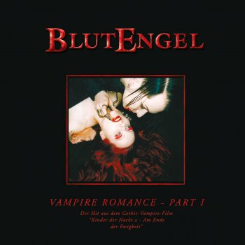 Blutengel feat. Solitary Experiments Vampire Romance - Solitary Experiments Remix