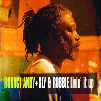 Horace Andy Livin' It Up