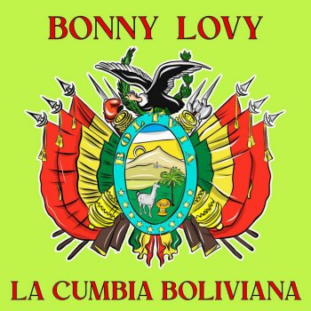 Bonny Lovy La Cumbia Boliviana