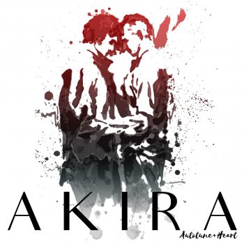 Akira Nothing Without You