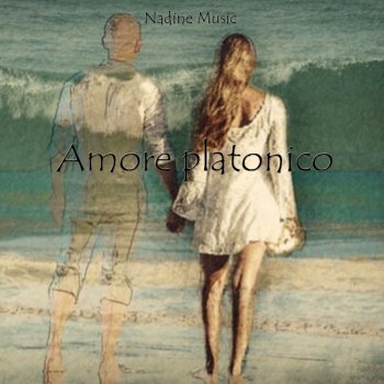 Nadine Music Amore platonico - bonus track