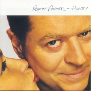 Robert Palmer Know By Now