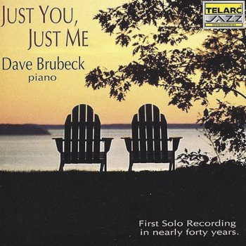 Dave Brubeck Just You, Just Me
