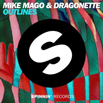 Dragonette feat. Mike Mago Outlines