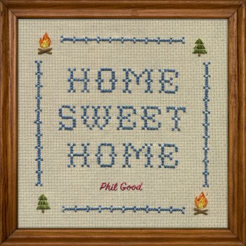 Phil Good Living With No One - Home Sweet Home Version