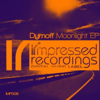 Dymoff Moonlight - Original Mix