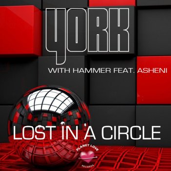 York feat. Hammer Lost In a Circle (feat. Asheni) [R.I.B. & Seven24 Remix]
