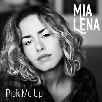 Mia Lena Pick Me Up