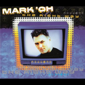 Mark 'Oh The Right Way (DJ Errik Mix)