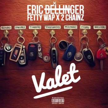 Eric Bellinger feat. Fetty Wap & 2 Chainz Valet