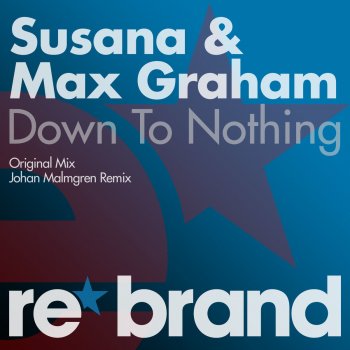 Susana feat. Max Graham Down To Nothing - Radio Edit