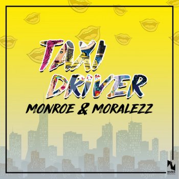 Monroe & Moralezz Taxi Driver
