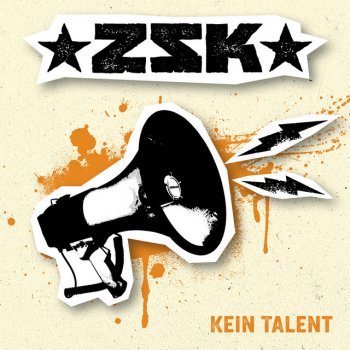 ZSK feat. Swiss & Die Andern Kein Talent (feat. Swiss & Die Andern)