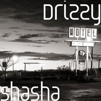 Drizzy ShaSha