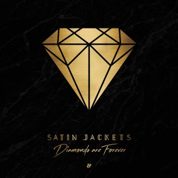 Satin Jackets Got to Be Love
