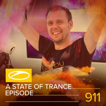 Armin van Buuren A State Of Trance (ASOT 911) - This Week's Service For Dreamers, Pt. 2