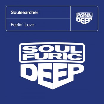 Soulsearcher Feelin' Love - Soulsearcher Instrumental Mix