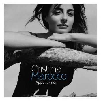 Cristina Marocco Appelle moi - pop mix