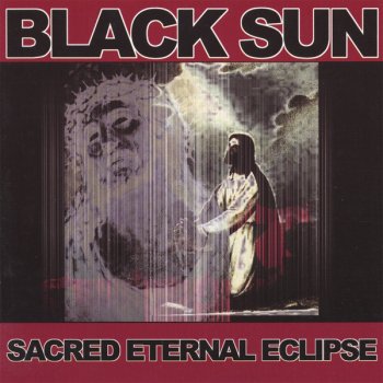Black Sun Sweet Jesus