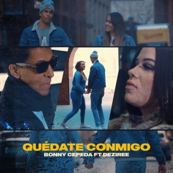 Bonny Cepeda Quédate Conmigo (feat. Dezireé)