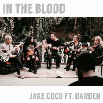 Jake Coco feat. Darden In the Blood (Acoustic)