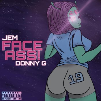 JEM feat. Donny G Faceass