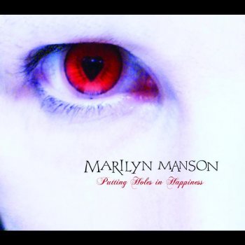 Marilyn Manson Putting Holes in Happiness (Boys Noize remix)