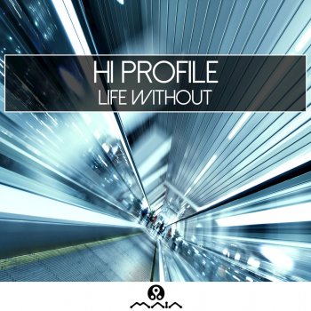 Hi Profile Life Without (Raf Fender Remix)