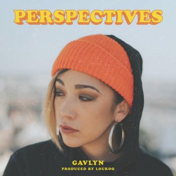 Gavlyn Perspectives