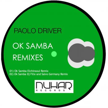 Paolo Driver Ok Samba Remix (DJ Filix And Salvo Germany Remix)