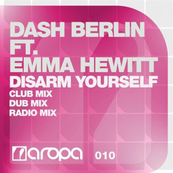 Dash Berlin feat. Emma Hewitt Disarm Yourself (Radio Edit)