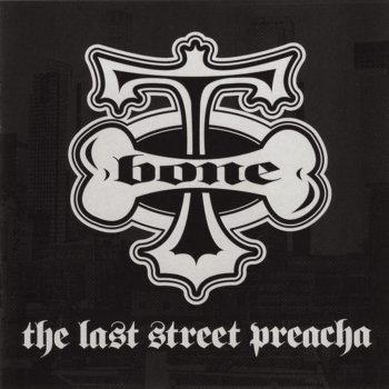 T-Bone Street Life