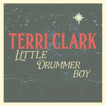 Terri Clark Little Drummer Boy