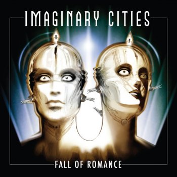 Imaginary Cities Fall of Romance