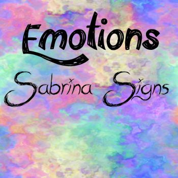 Sabrina Signs Emotions (Extended Version)