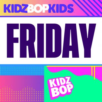 KIDZ BOP Kids Friday