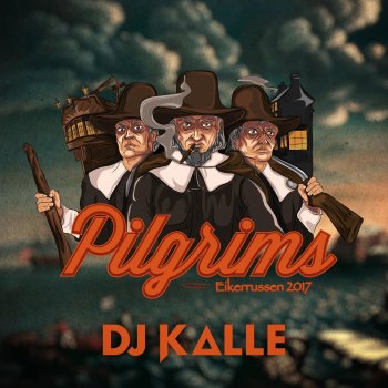 DJ Kalle feat. Hilnigger Pilgrims