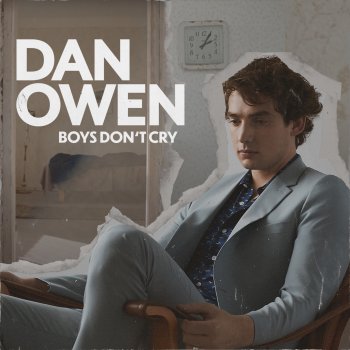 Dan Owen Boys Don't Cry - Piano Version