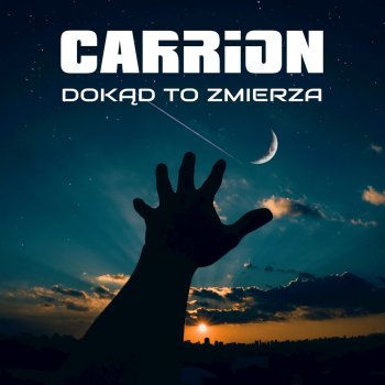 Carrion Dokąd To Zmierza - Single Version