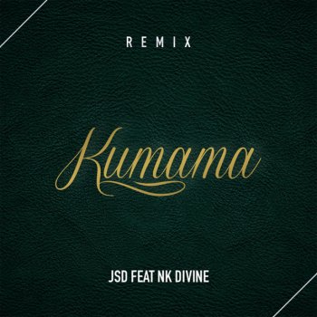 JSD feat. Nk Divine Kumama Remix - Live