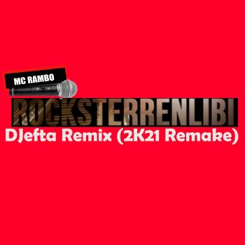 Mc Rambo Rocksterren Libi (Remix) [2K21 Remake]