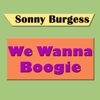Sonny Burgess My Little Town Baby