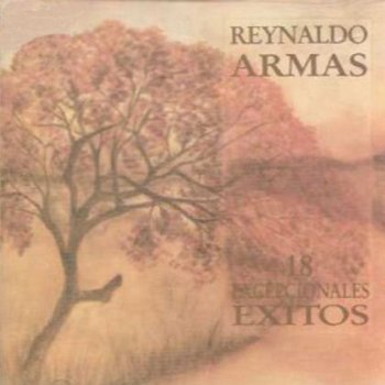 Reynaldo Armas De Que Tamaño Es Tu Amor