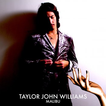 Taylor John Williams Malibu