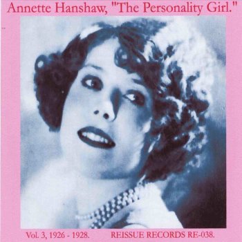 Annette Hanshaw After I Say I'm Sorry / Bye-Bye Blackbird / The Day I Met You (Medley) (Bonus Track)
