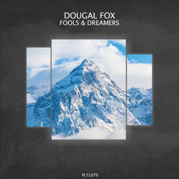 Dougal Fox Fools & Dreamers