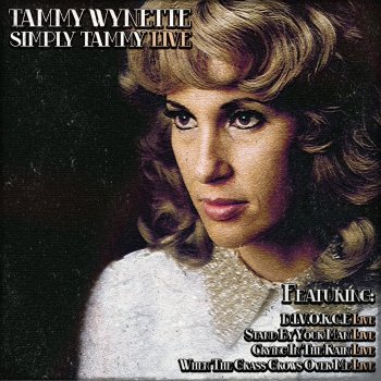 Tammy Wynette Amazing Grace / I'll Fly Away / Will The Circle Be Unbroken / I Saw The Light